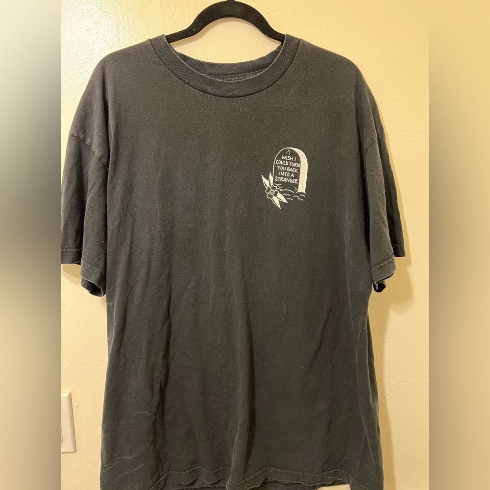 Wish I Could Turn You Back Into a Stranger Graphic tee